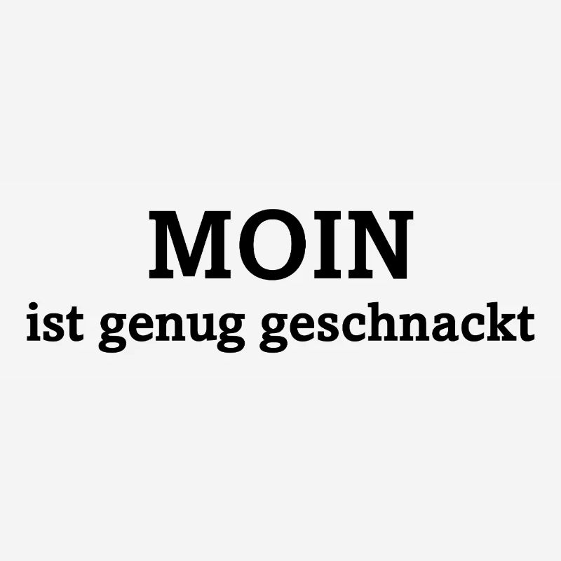 MOIN has chatted enough