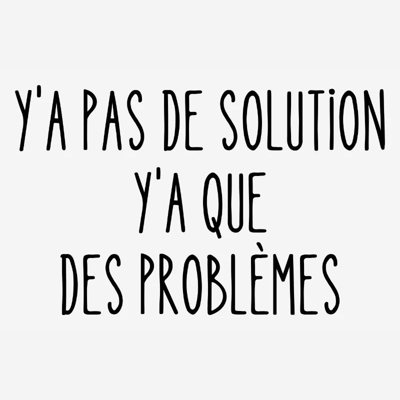 y a pas de solution