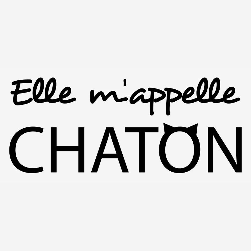 Elle m'appelle chaton