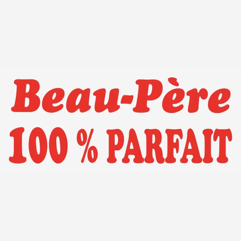 Beau Père PARFAIT