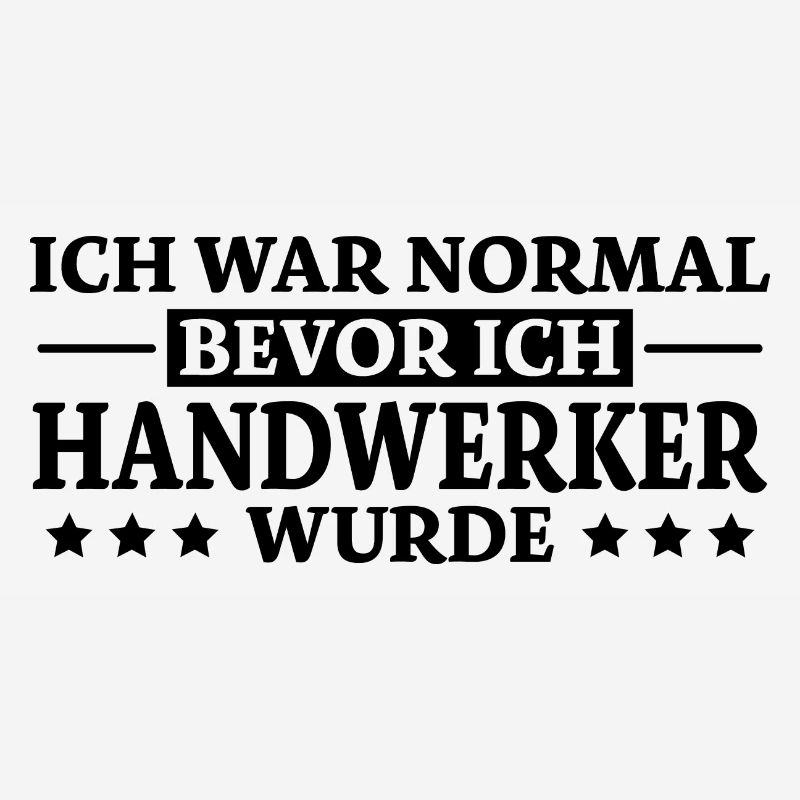 Handwerker Spruch Heimwerker Handwerker Geschenk