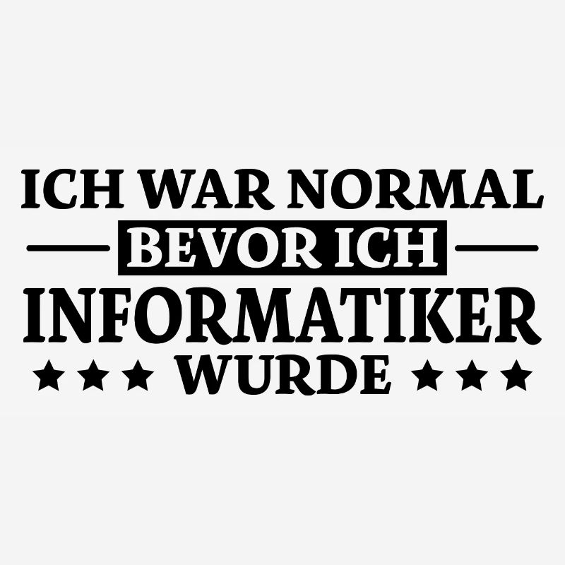 Informatiker Spruch Lustige Programmierer Geschenk