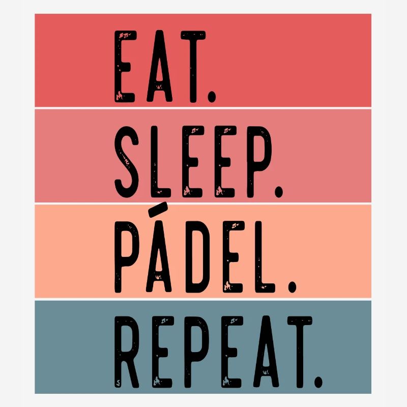 Eat Sleep Padel Repeat Funny Gift Idea padel