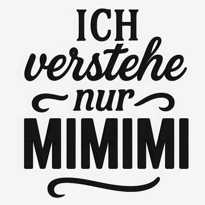 Mimimi Saying Funny Office