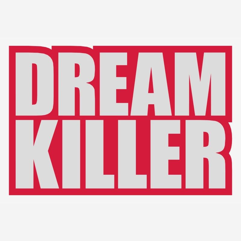 dream killer pessimists quote