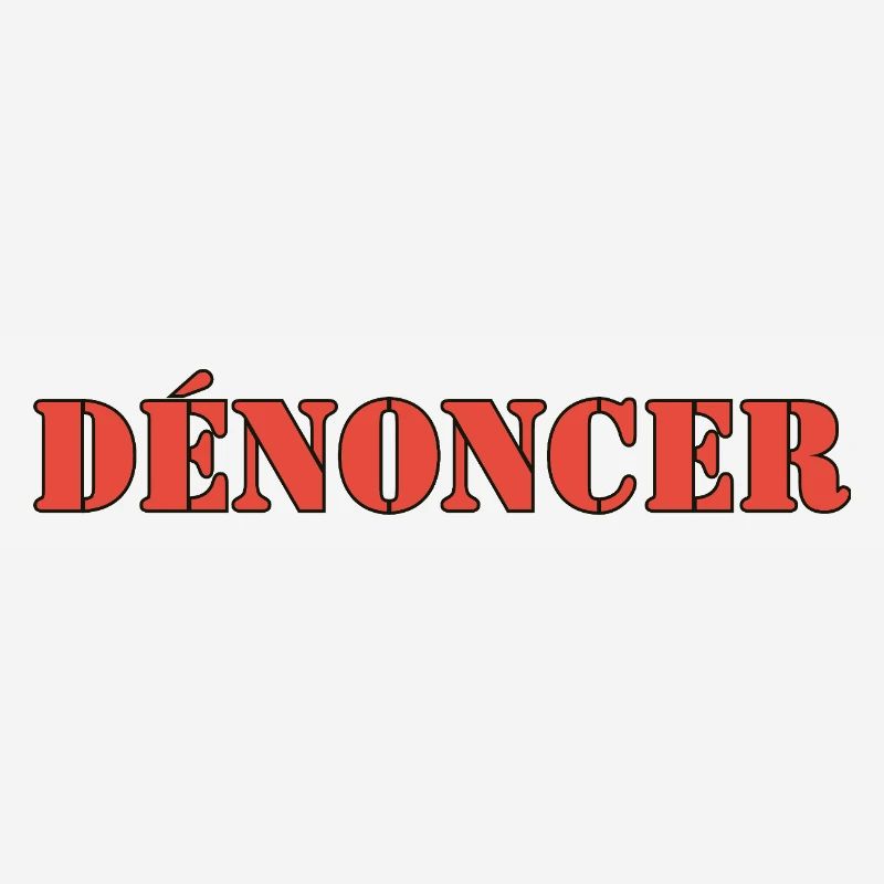 DÉNONCER