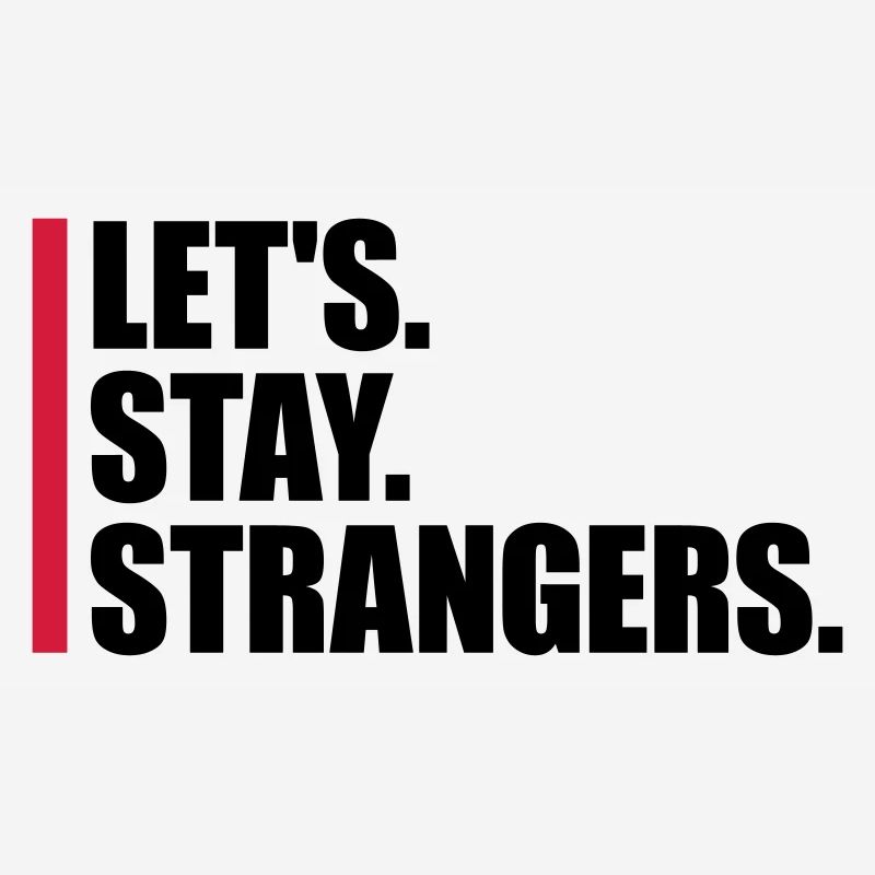 Citation Restons Strangers