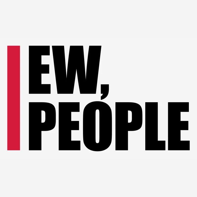 ew people lustiges Zitat