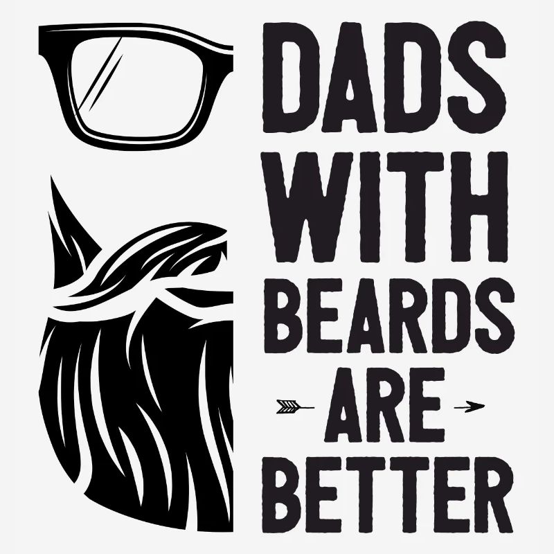 Dads with Beards Are Better