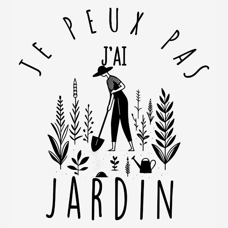 Je peux pas, j'ai jardin.