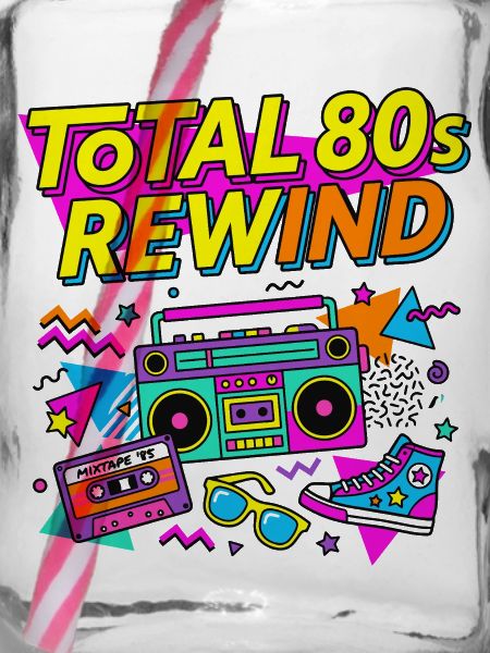 Total 80s Rewind