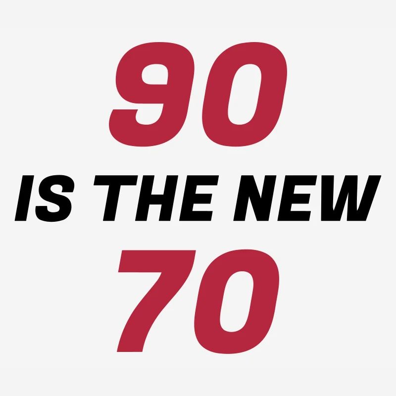 90 - Birthday - Anniversaire - Geburtstag - Humor