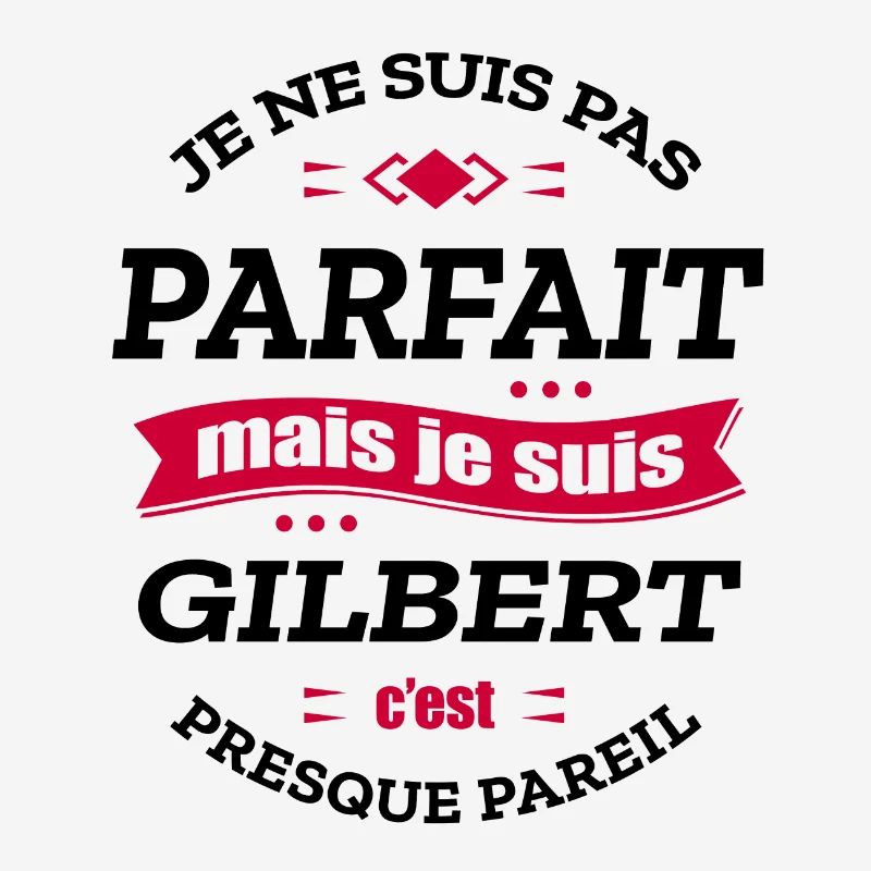 GILBERT PARFAIT - PRENOM GILBERT