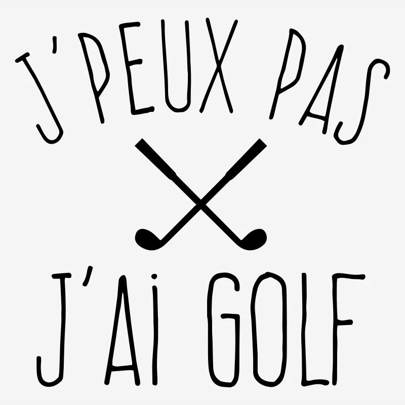 J'peux pas j'ai golf