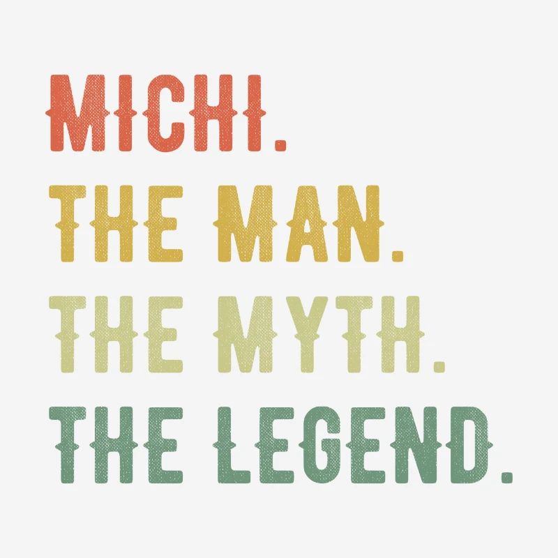 Michael Michi First name Short form Man Myth Legend