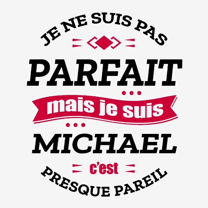 MICHAEL PARFAIT - PRENOM MICHAEL