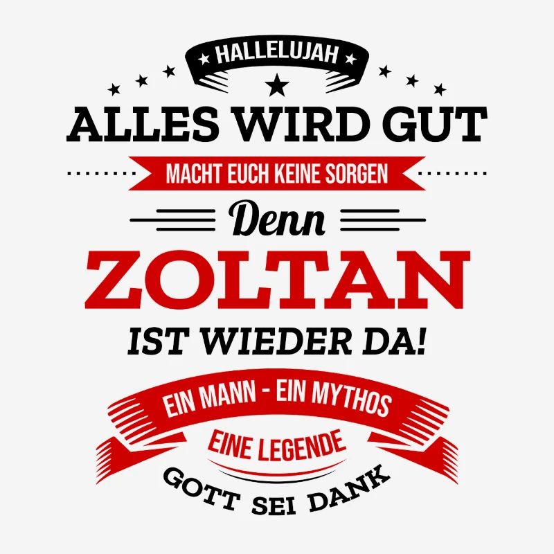 ALLES WIRD GUT, DIE LEGENDE ZOLTAN IST DA
