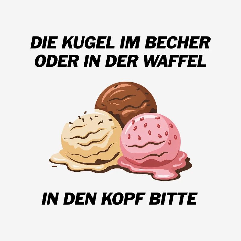 Die Kugel im Becher oder in der Waffel?