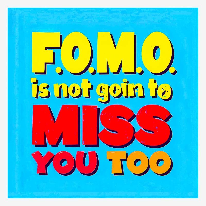 FOMO ne va pas vous manquer non plus