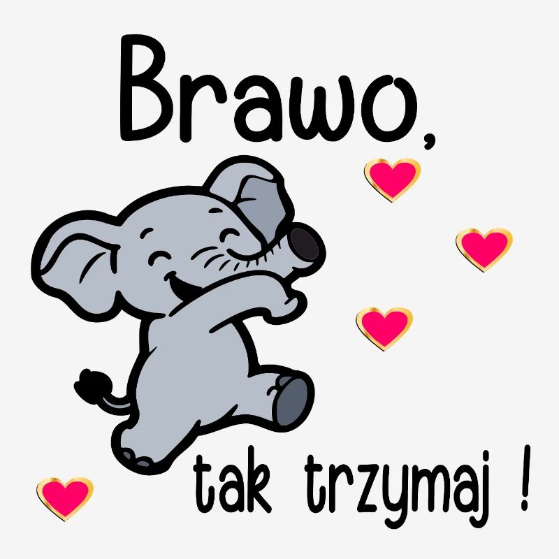 Bravo, continue comme ça