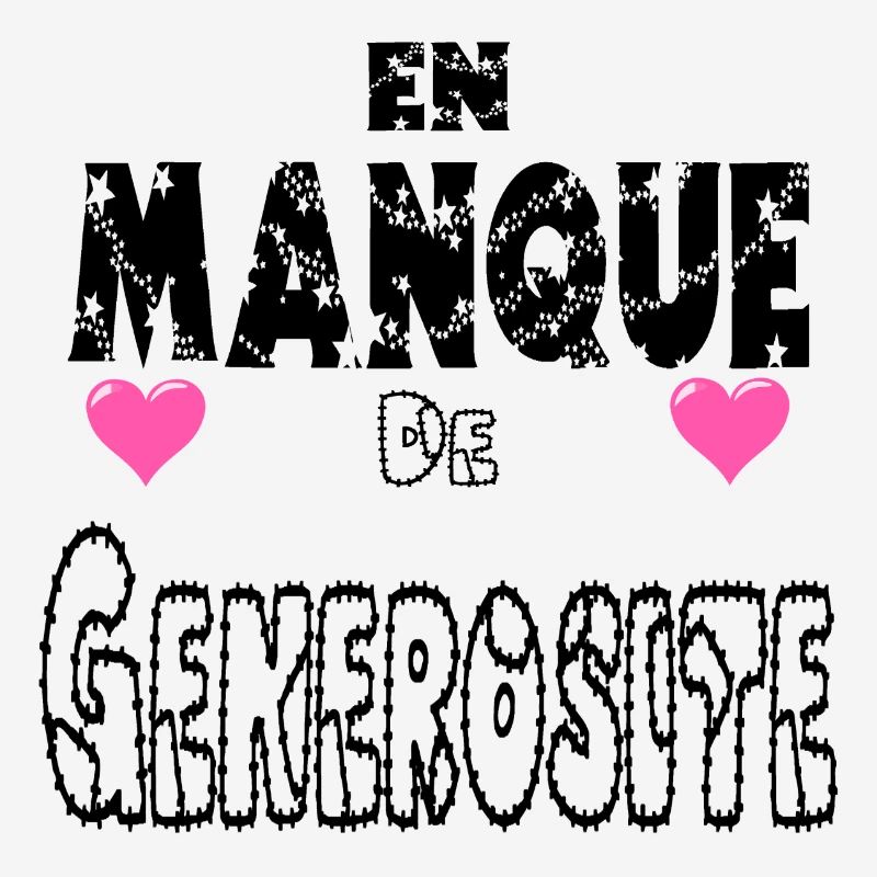 En Manque de Générosité