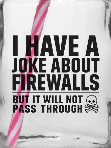 Firewall-Humor IT Admins