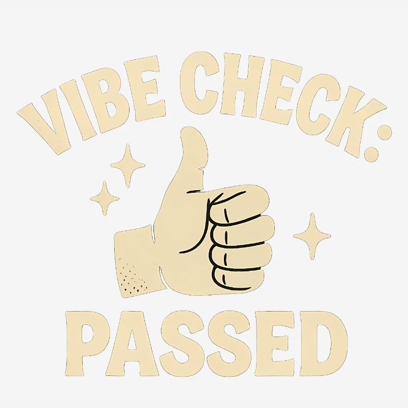 Vibe Check Passed Retro Badge Funny Meme 