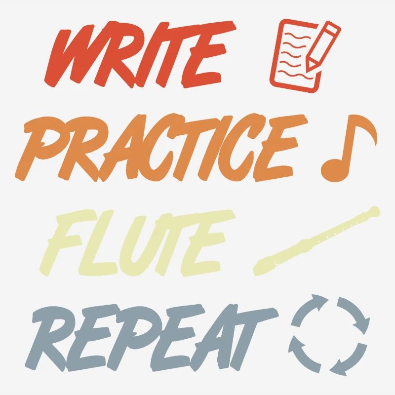 Write Practice Flute Repeat