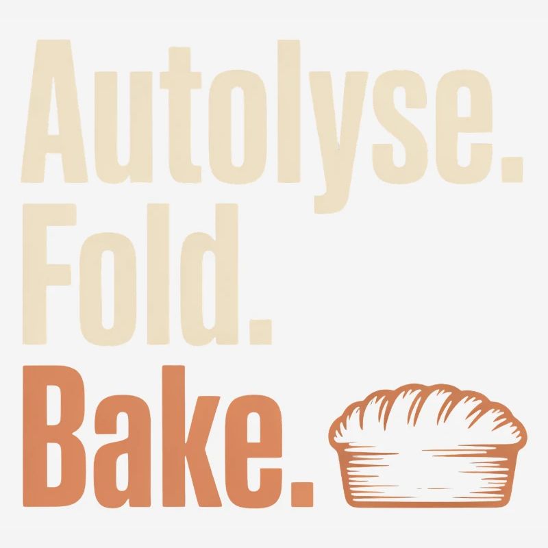 Autolyse Fold Bake Pie Typography
