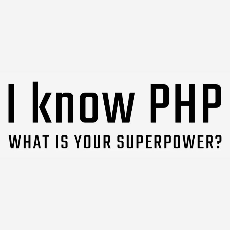 Ich kenne PHP