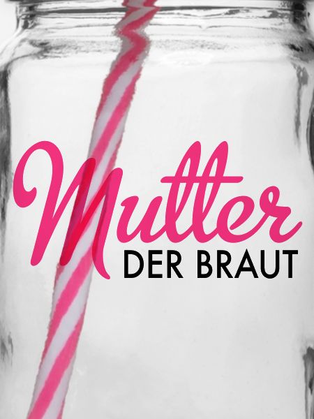 Mutter der Braut