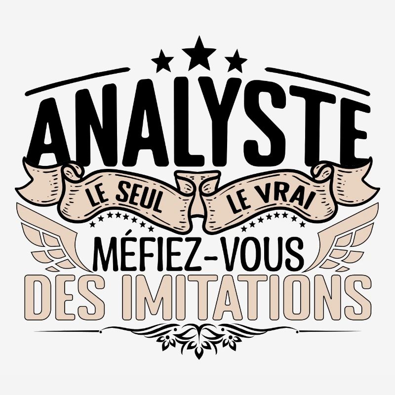 Analyste cadeau Analyste le vrai Analyste