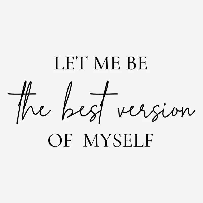 Die beste Version von dir selbst