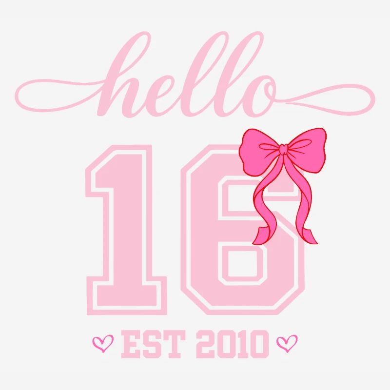 Hello 16 Est 2010 Mädchen Geburtstag Design