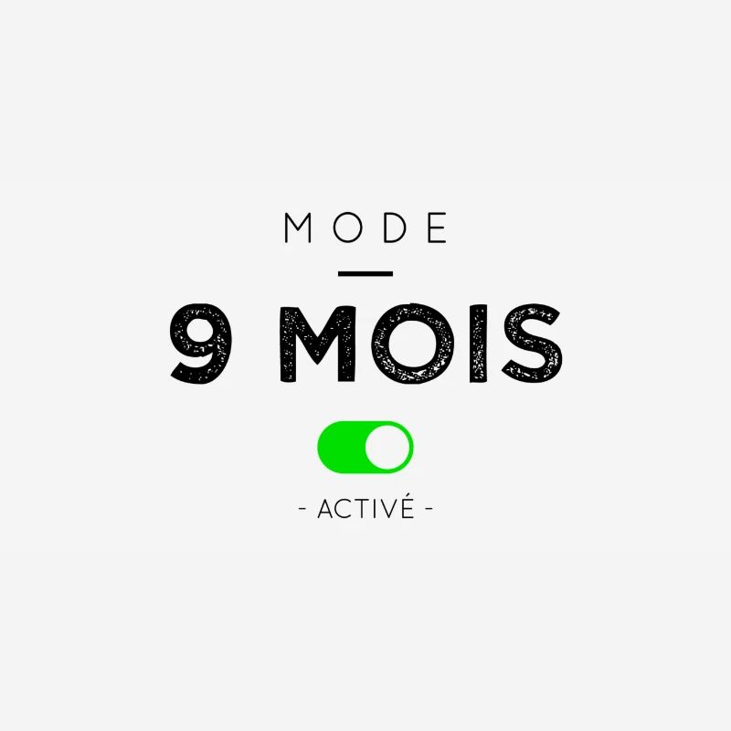 Mode 9 mois activé