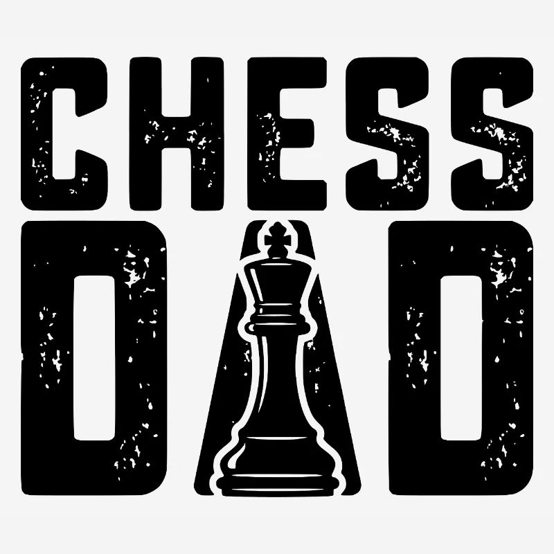 Chess Dad Funny Chess Player Father