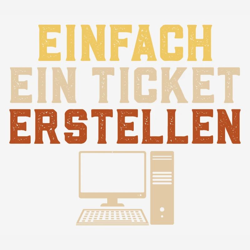 Informatique CRÉEZ SIMPLEMENT UN TICKET Drôle