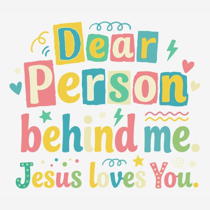 Jésus t’aime, message positif