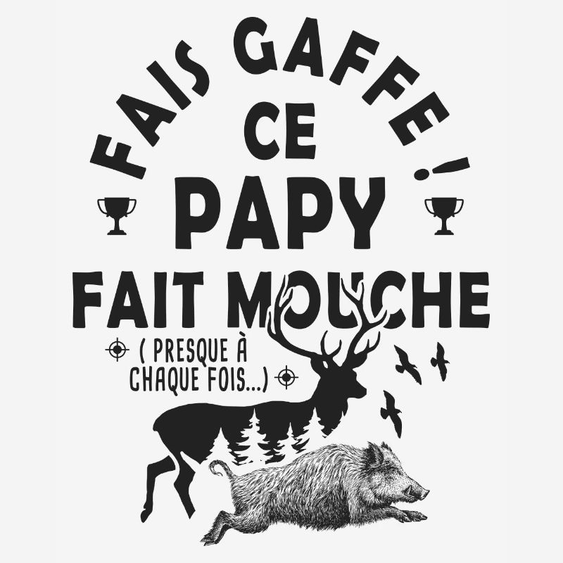 Chasse chasser papy fais mouche papi chasseur