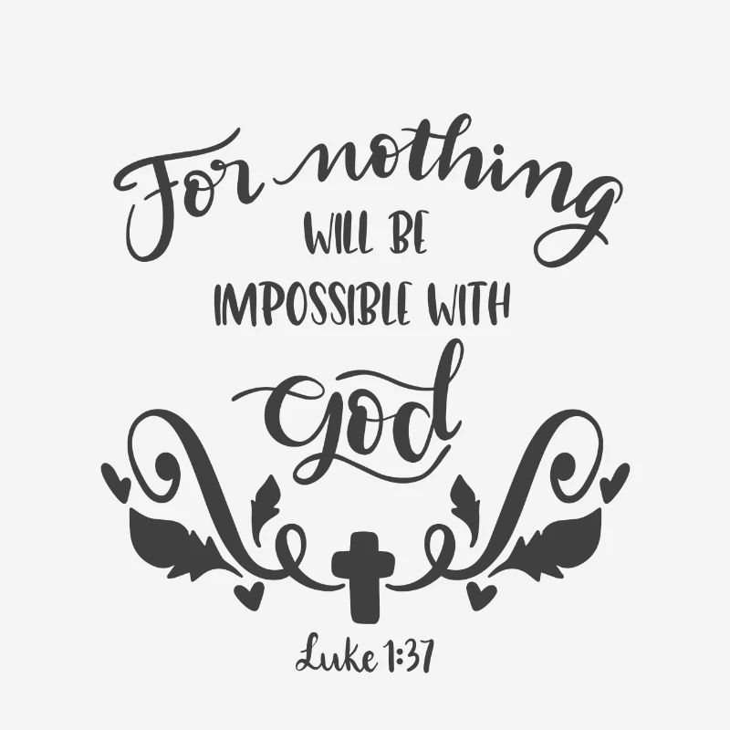 Christian Design For nothing will be impossible