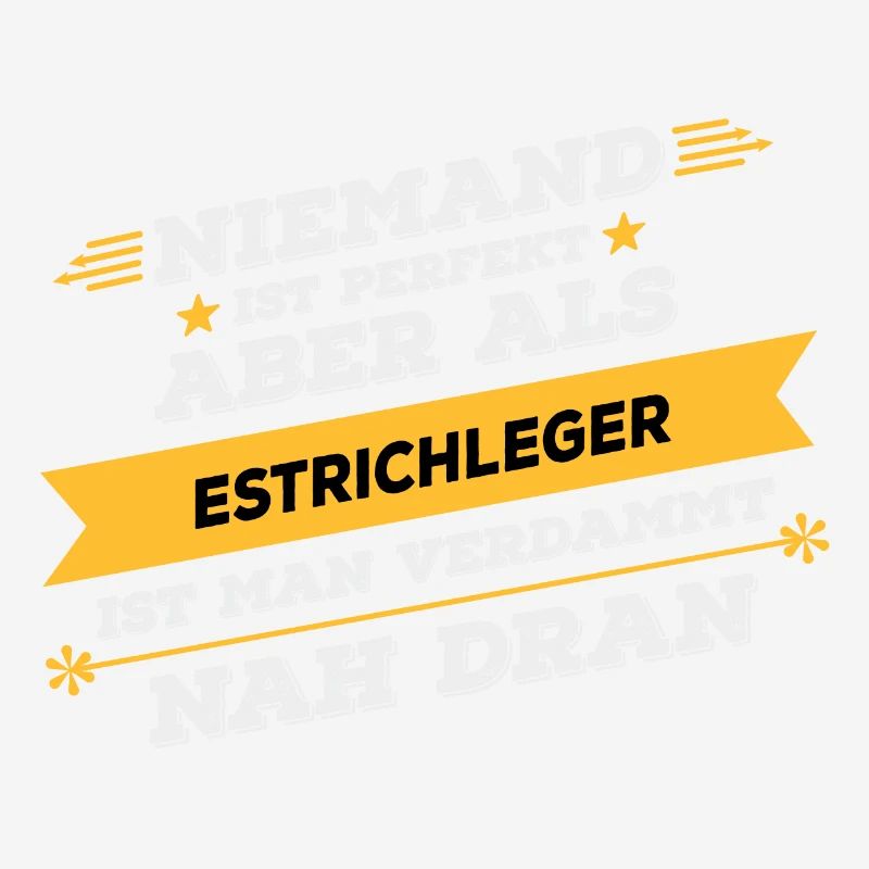 Estrichleger Beruf Geschenk