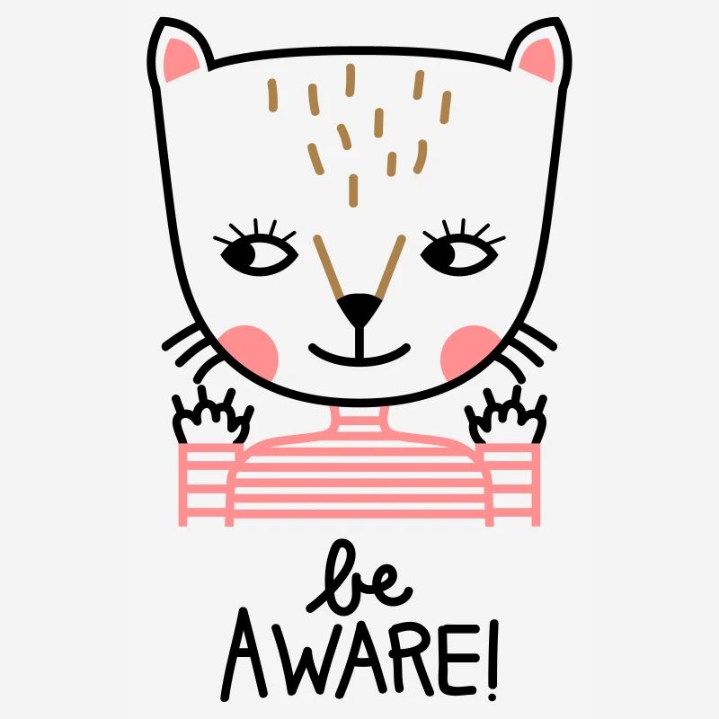 be aware