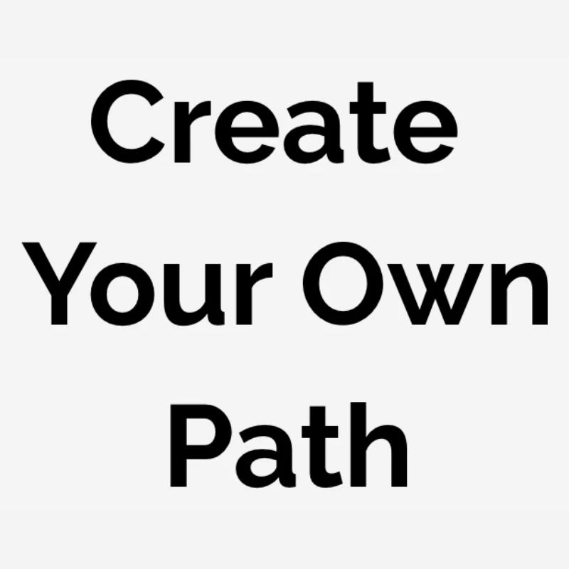 Create your own path