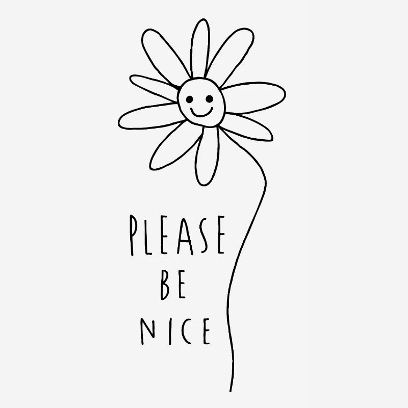 Please be nice – Friendly Minimal Statement