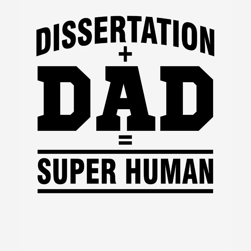 Dissertation Dad Phd Gift Graduation Student