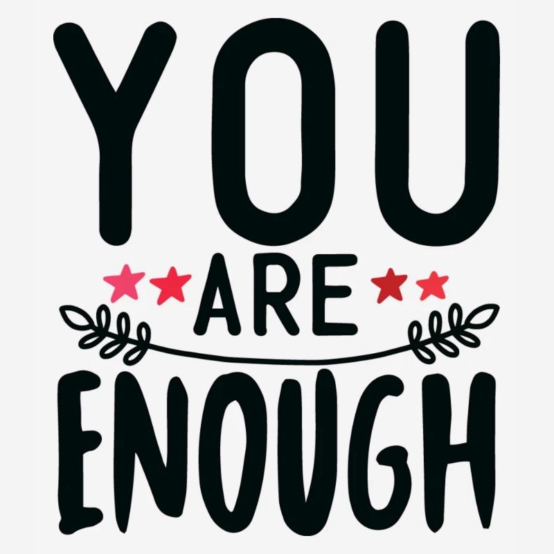 You are enough gift valentine's day gift idea