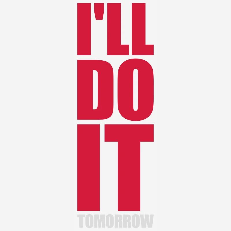 do it tomorrow quote
