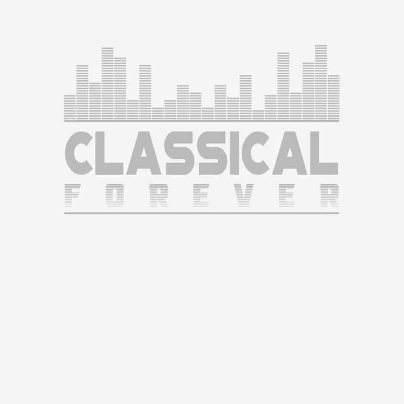 Classical Forever - Classical Music