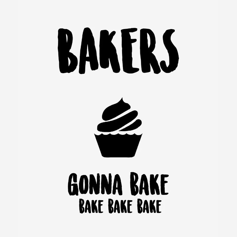 Baker will bake bake bake bake b