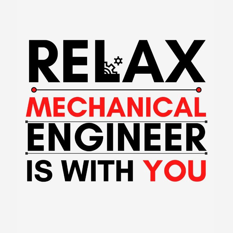 Relax Mechanical Engineer est avec vous